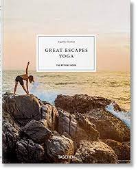 GREAT ESCAPES YOGA THE RETREAT BOOK | portada del libro