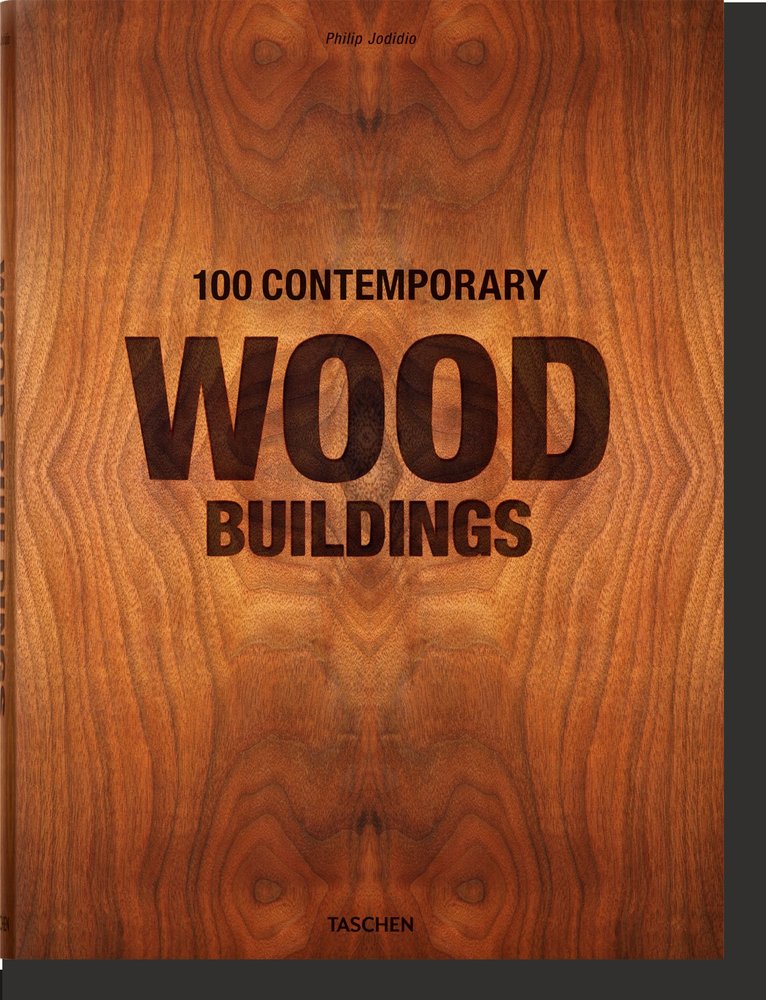 100 Contemporary Wood Buildings, de , Jodidio, Philip | portada del libro