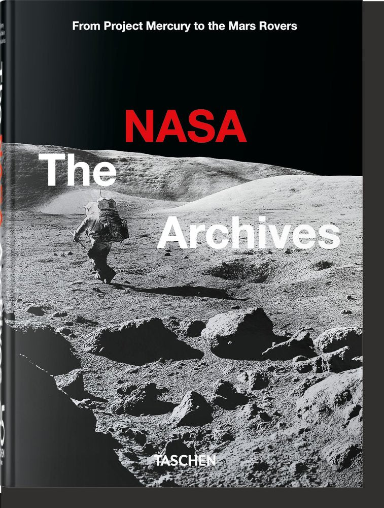 The NASA Archives, de , Bizony, Piers | portada del libro