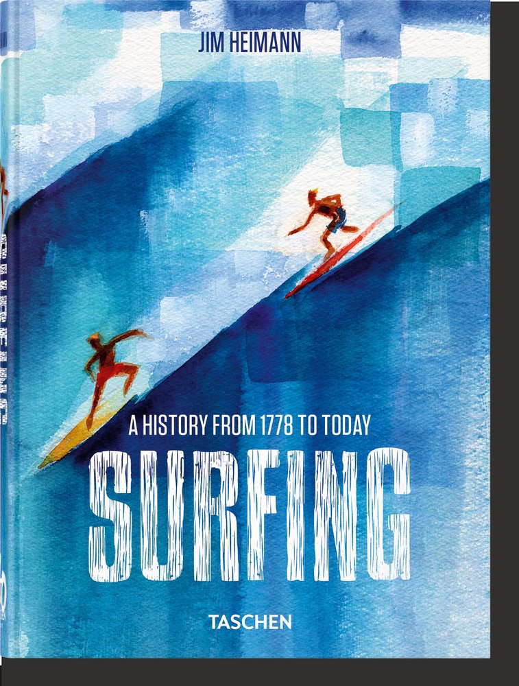 Surfing. 1778-Today. 40th Ed., de Heimann, Jim | portada del libro