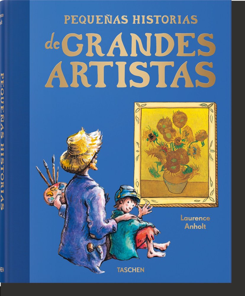 SMALL STORIES OF GREAT ARTISTS, de ANHOLT, LAURENCE | portada del libro