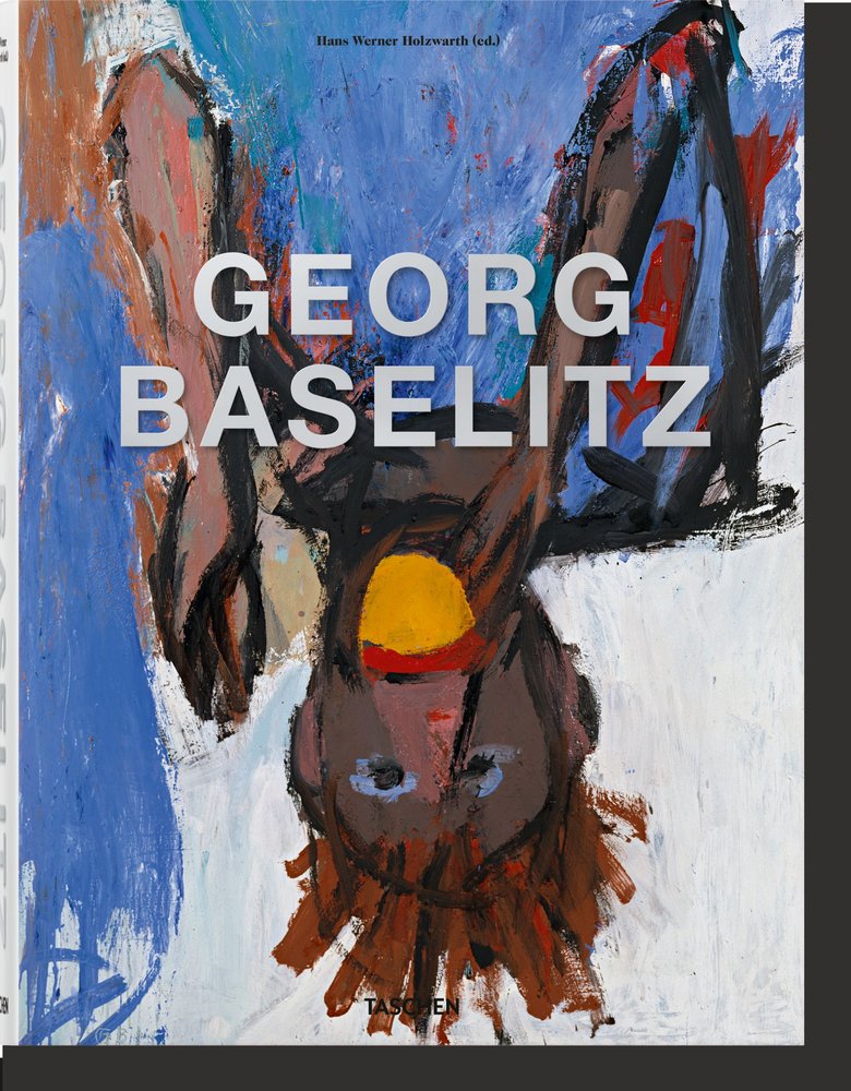 GEORG BASELITZ, de HANS WERNER HOLZWARTH | portada del libro