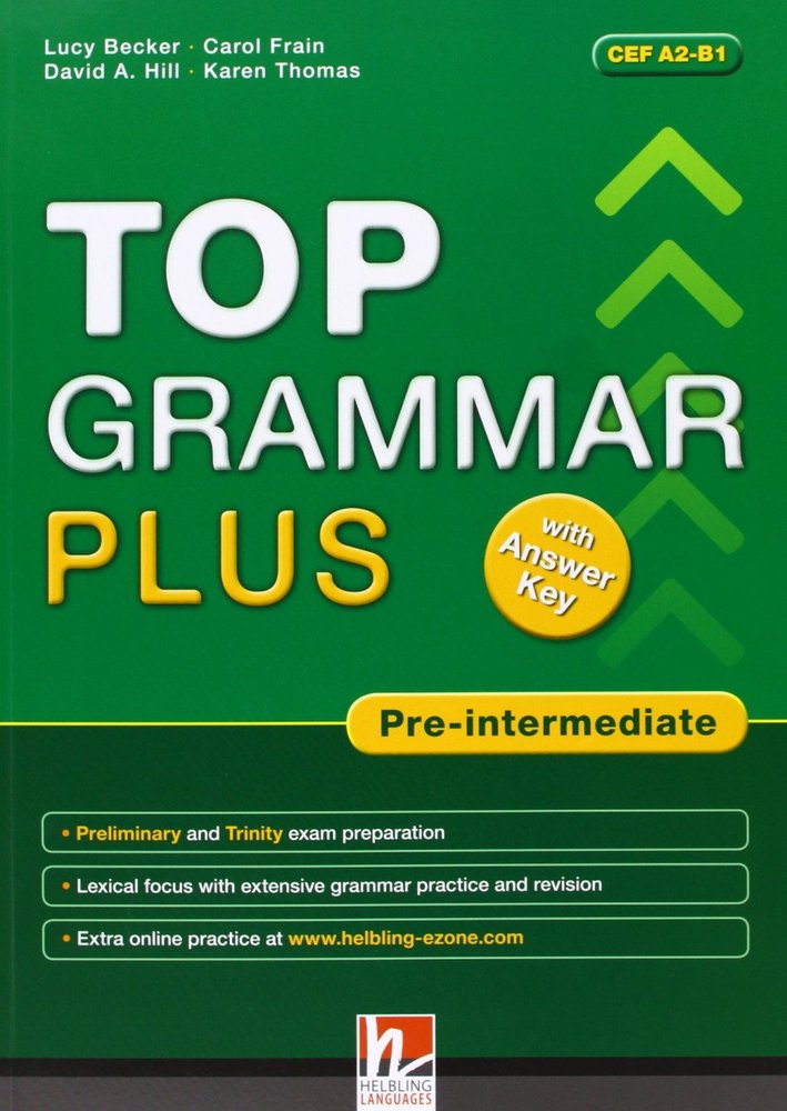 TOP GRAMMAR PLUS PRE-INTERMEDIATE STUDENT´S BOOK WITH ANSWER KEYS +EZONE, de VARIOS AUTORES | portada del libro