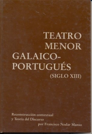 Teatro menor galaico-portugués (siglo XIII), de Nodar Manso | portada del libro