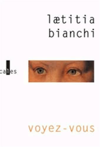 VOYEZ VOUS, de Laetitia Bianchi | portada del libro