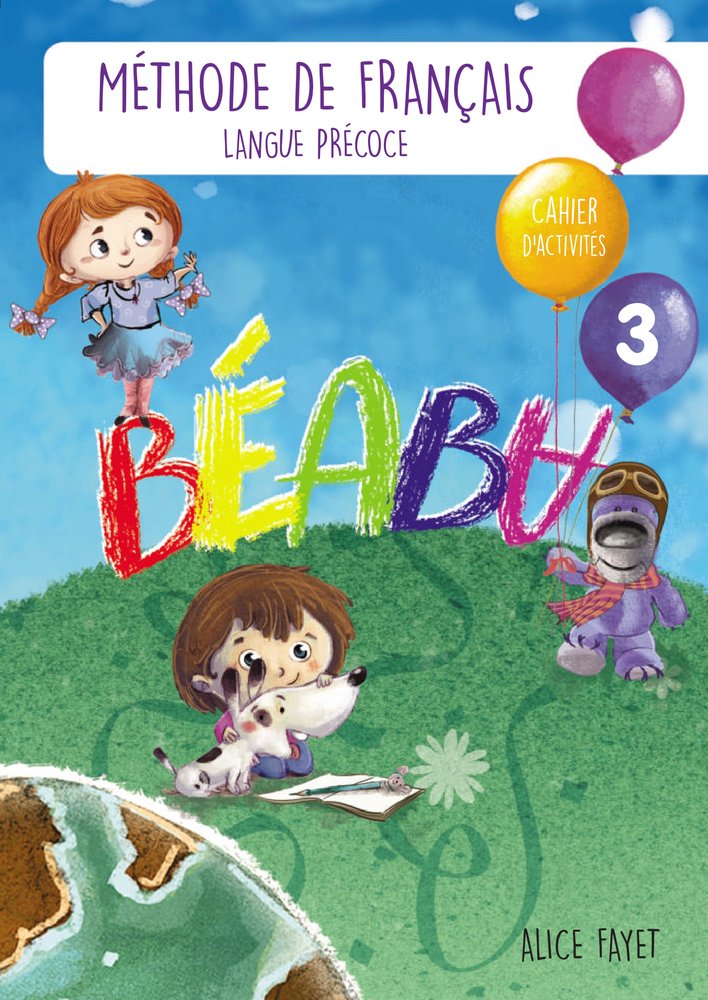 Beaba - Cahier d'activites - Niveau 3, de FAYET | portada del libro