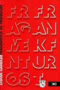 FRAGMENTOS DE FRANKFURT, de GANDLER, STEFAN | portada del libro