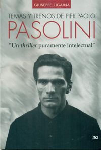 Temas y trenos de Pier Paolo Pasolini, de GIUSEPPE ZIGAINA | portada del libro