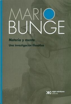 MATERIA Y MENTE, de MARIO BUNGE | portada del libro