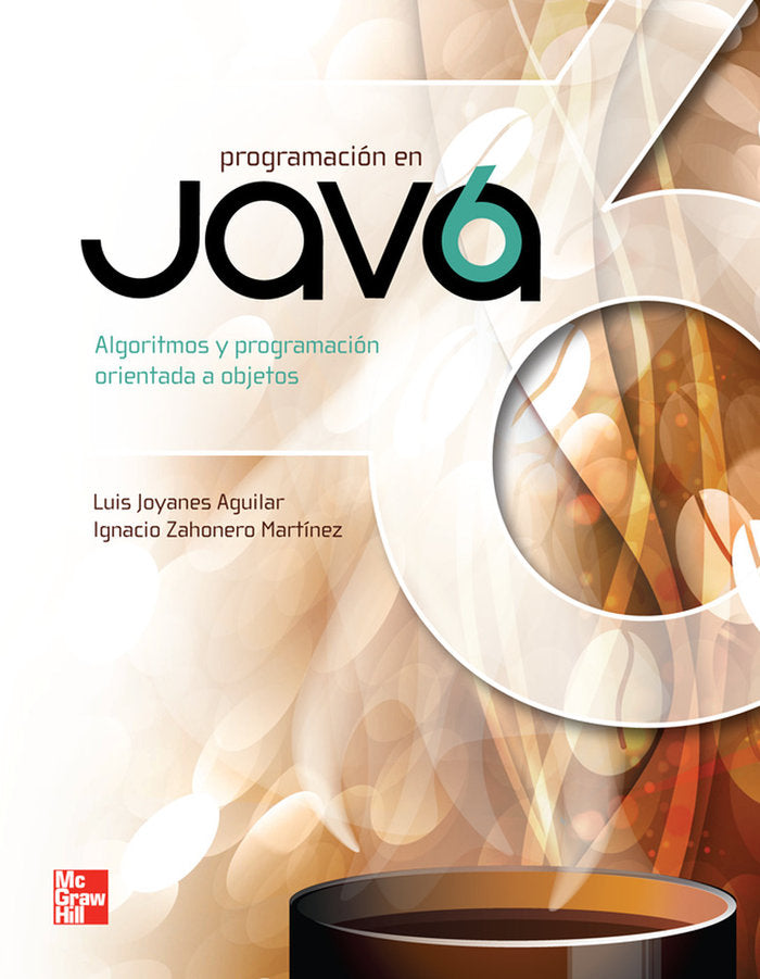 PROGRAMACION EN JAVA 6 ALGORITMOS PROGRAMACION ORIENTADA, de Joyanes Aguilar,Luis | portada del libro