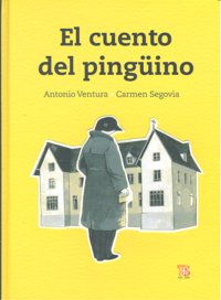 CUENTO DEL PINGUINO,EL, de VENTURA | portada del libro