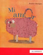 MI AMOR, de Beatrice Alemagna | portada del libro
