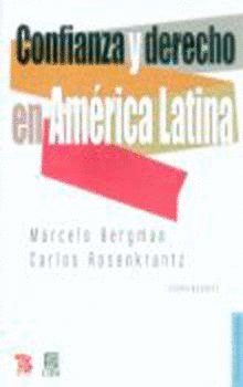 Confianza y derecho en América Latina, de BERGMAN, MARCELO Y CARLOS ROSENKRANTZ | portada del libro