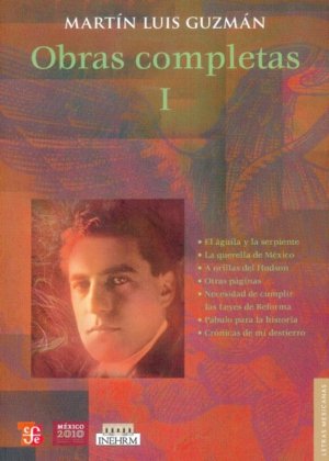 OBRAS COMPLETAS, I (PASTA DURA), de GUZMAN, MARTIN LUIS | portada del libro