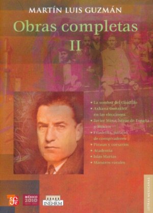 OBRAS COMPLETAS, II, de GUZMAN, MARTIN LUIS | portada del libro
