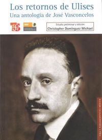 RETORNOS DE ULISES, LOS, de DOMINGUEZ MICHAEL,CHRISTOPHER | portada del libro