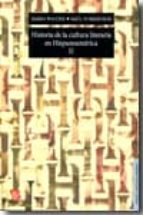HISTORIA DE LA CULTURA LITERARIA EN HISPANOMERICA II, de Saúl Yurkievich | portada del libro