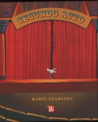 SEGUNDO ACTO, de CHAMORRO, MARCO | portada del libro