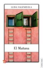 MAÑANA,EL, de LUISA VALENZUELA | portada del libro