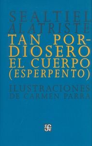 Tan pordiosero el cuerpo : (Esperpento), de ALATRISTE,SEALTIEL | portada del libro