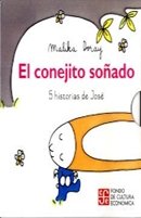 CONEJITO SOÑADO, EL. CINCO HISTORIAS DE JOSE, de DORAY, MALIKA | portada del libro