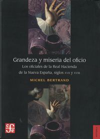 GRANDEZA Y MISERIA DEL OFICIO, de BERTRAND, M | portada del libro