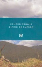 DIARIO DE SUEÑOS, de Homero Aridjis | portada del libro