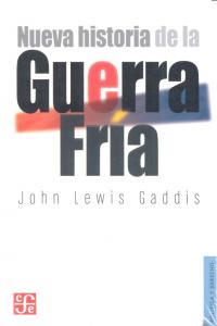 NUEVA HISTORIA DE LA GUERRA FRIA, de LEWIS GADDIS | portada del libro