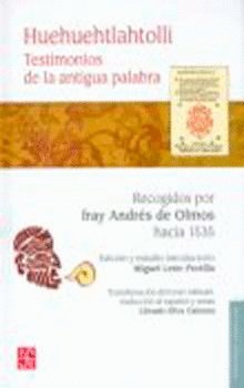 Huehuehtlahtolli. Testimonios de la antigua palabra, de LEON-PORTILLA, MIGUEL | portada del libro