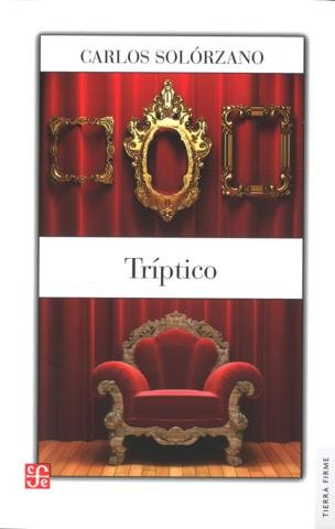 Tr¡ptico, de SOLORZANO, CARLOS | portada del libro