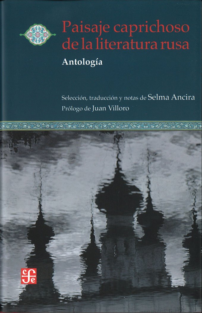 PAISAJE CAPRICHOSO DE LA LITERATURA RUSA, de ANCIRA, SELMA (SELECCION) | portada del libro