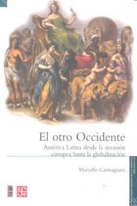OTRO OCCIDENTE, EL, de CARMAGNANI,MARCELLO | portada del libro