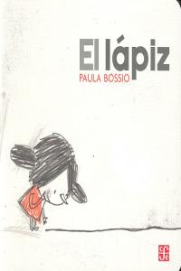 LAPIZ, EL, de PAULA BOSSIO | portada del libro