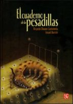 CUADERNO DE LAS PESADILLAS, EL, de Ricardo Chavez Castañeda | portada del libro