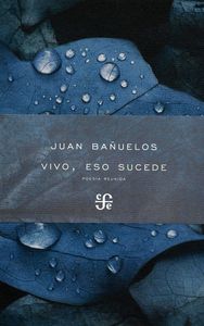 VIVO ESO SUCEDE, de BAÑUELOS | portada del libro