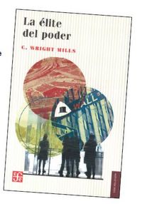 ELITE DEL PODER, LA, de WRIGHT MILLS, CHARLES | portada del libro