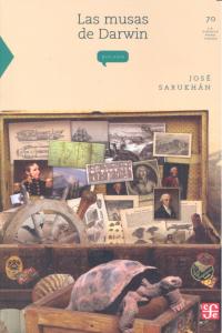 MUSAS DE DARWIN, LAS, de SARUKHAN, JOSE | portada del libro