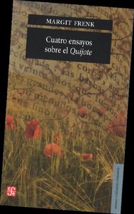 CUATRO ENSAYOS SOBRE EL QUIJOTE, de FRENK, MARGIT | portada del libro