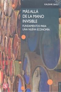 MAS ALLA DE LA MANO INVISIBLE, de KAUSHIK BASU | portada del libro
