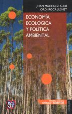 Econom¡a ecológica y pol¡tica ambiental, de Joan Martínez Alier | portada del libro