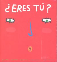 ¿ERES TU?, de MINHOS MARTINS, ISABEL | portada del libro