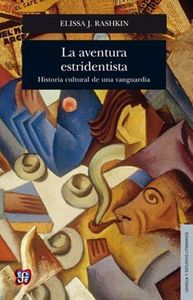 La aventura estridentista, de RASHKIN, ELISSA J. | portada del libro