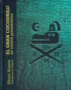 EL GRAN COCODRILO, de EFRAIN HUERTA | portada del libro