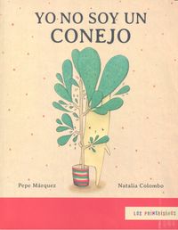 YO NO SOY UN CONEJO, de MARQUEZ,PEPE | portada del libro