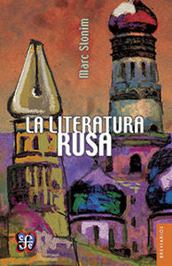 LITERATURA RUSA, LA, de SLONIME, MARC | portada del libro