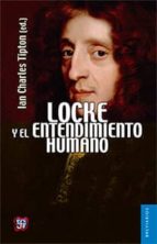 LOCKE Y EL ENTENDIMIENTO HUMANO, de IAN CHARLES (ED.) TIPTON | portada del libro