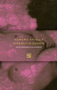 MIRANDOLA DORMIR, de ARIDJIS, HOMERO | portada del libro