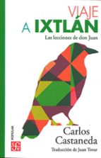 VIAJE A IXTLAN, de Carlos Castaneda | portada del libro