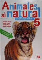 ANIMALES AL NATURAL 5, de TERUYUKI KOMIYA | portada del libro