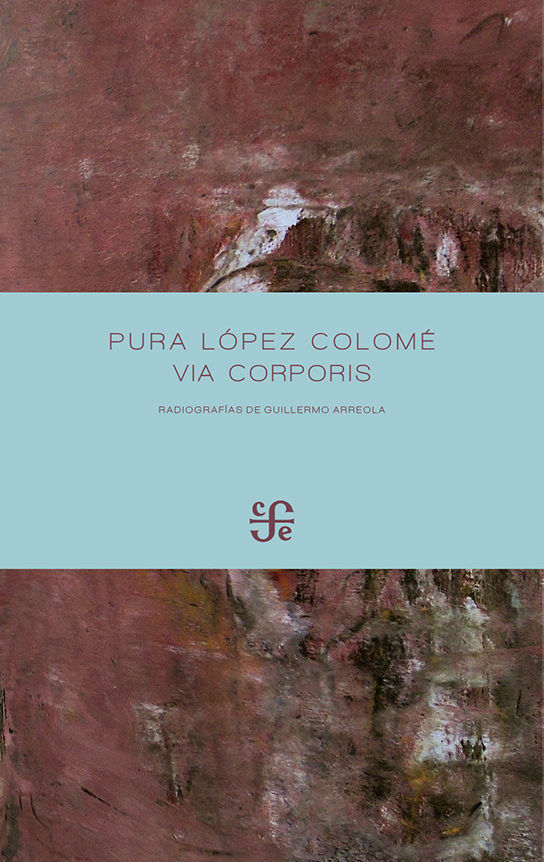 VIA CORPORIS, de LOPEZ COLOME | portada del libro